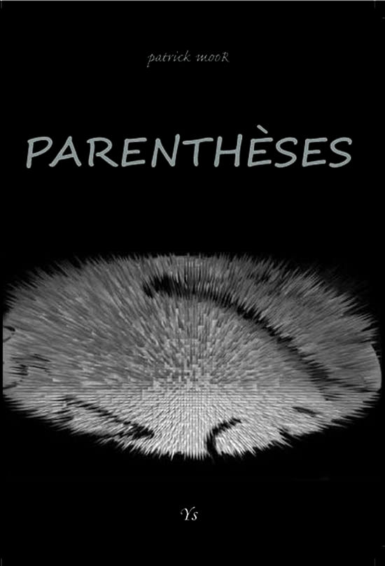 Parenthèses Patrick Moor 2020